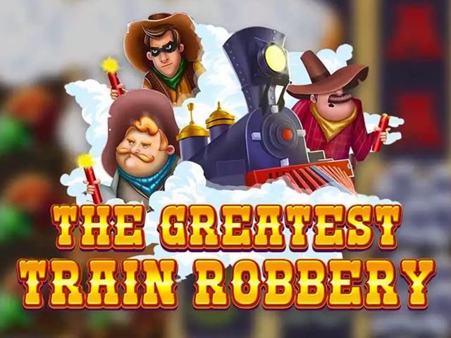 The Greatest Train Robbery