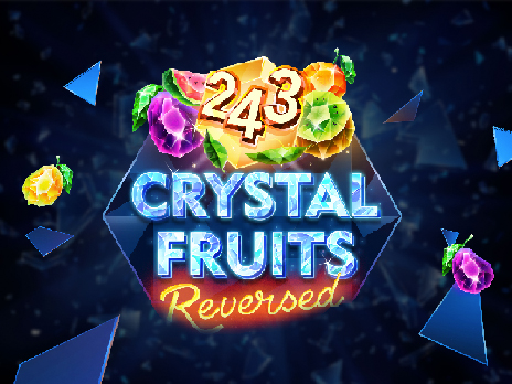 243 Crystal Fruits Reversed