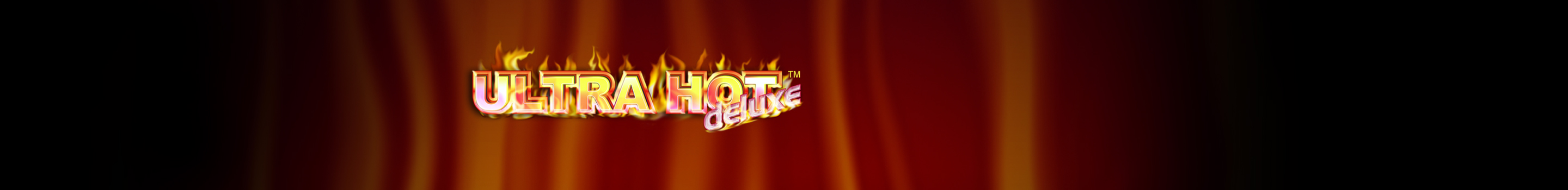 Ultra Hot Deluxe